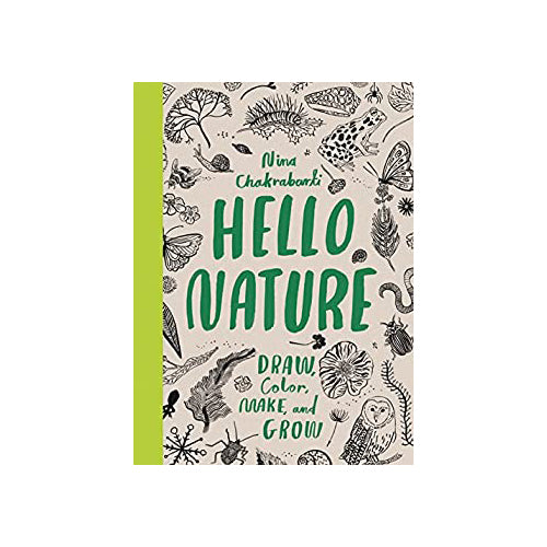 Hello Nature:  Draw, Collect, Make and Grow